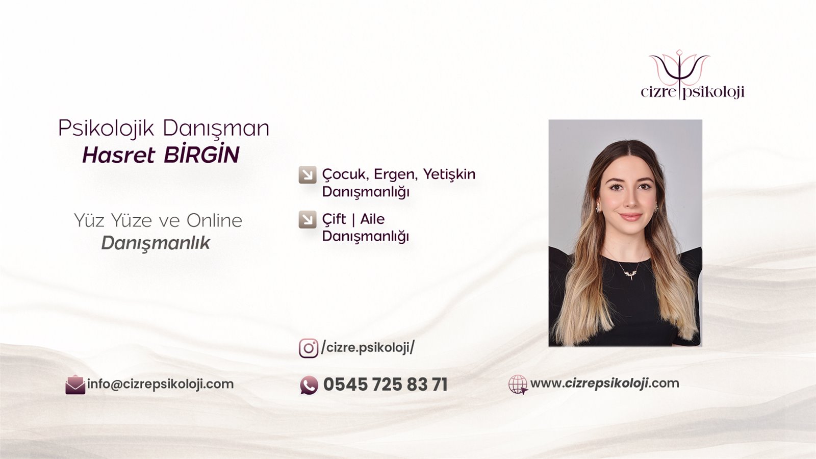 Psikolojik Danışman Hasret BİRGİN — Yüz yüze ve online danışmanlık. Çocuk, ergen, yetişkin danışmanlığı, çift ve aile danışmanlığı. info@cizrepsikoloji.com, 0545 725 83 71